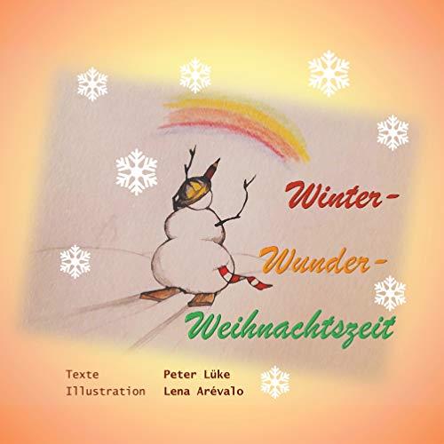 WINTER-WUNDER-WEIHNACHTSZEIT | 9783749484751 | LUKE, PETER