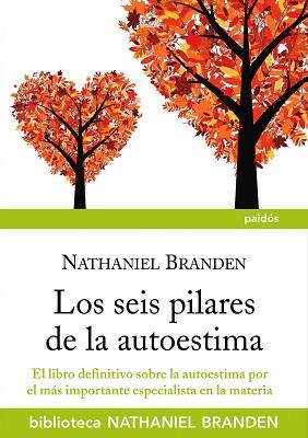 SEIS PILARES AUTOESTIMA | 9788449324758 | BRANDEN, NATHANIEL