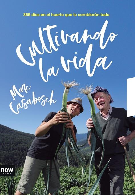 CULTIVANDO LA VIDA | 9788416245666 | CASABOSCH, MARC