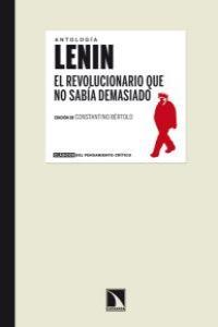 LENIN REVOLUCIONARIO QUE NO SABIA DEMASIADO | 9788483197073 | LENIN / BERTOLO