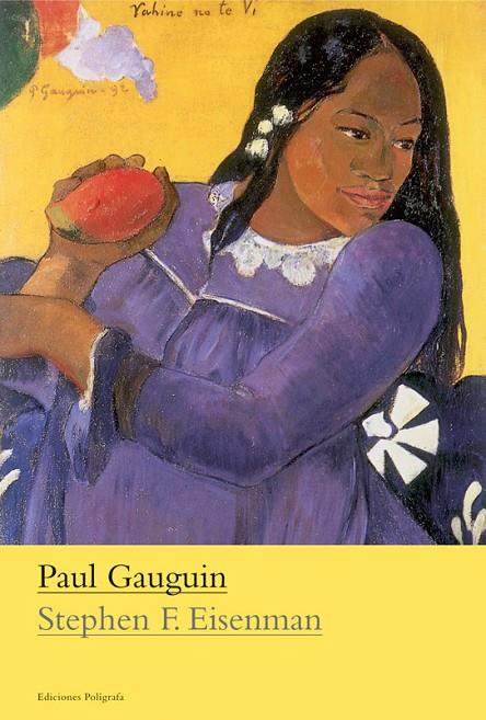 PAUL GAUGUIN | 9788434312494 | F. EISENMAN, STEPHEN