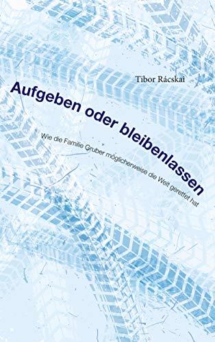 AUFGEBEN ODER BLEIBENLASSEN | 9783744894302 | RACSKAI, TIBOR