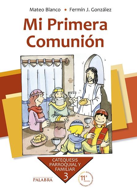 MI PRIMERA COMUNIÓN | 9788498403855 | BLANCO COTANO, MATEO / GONZÁLEZ MELADO, FERMÍN J.