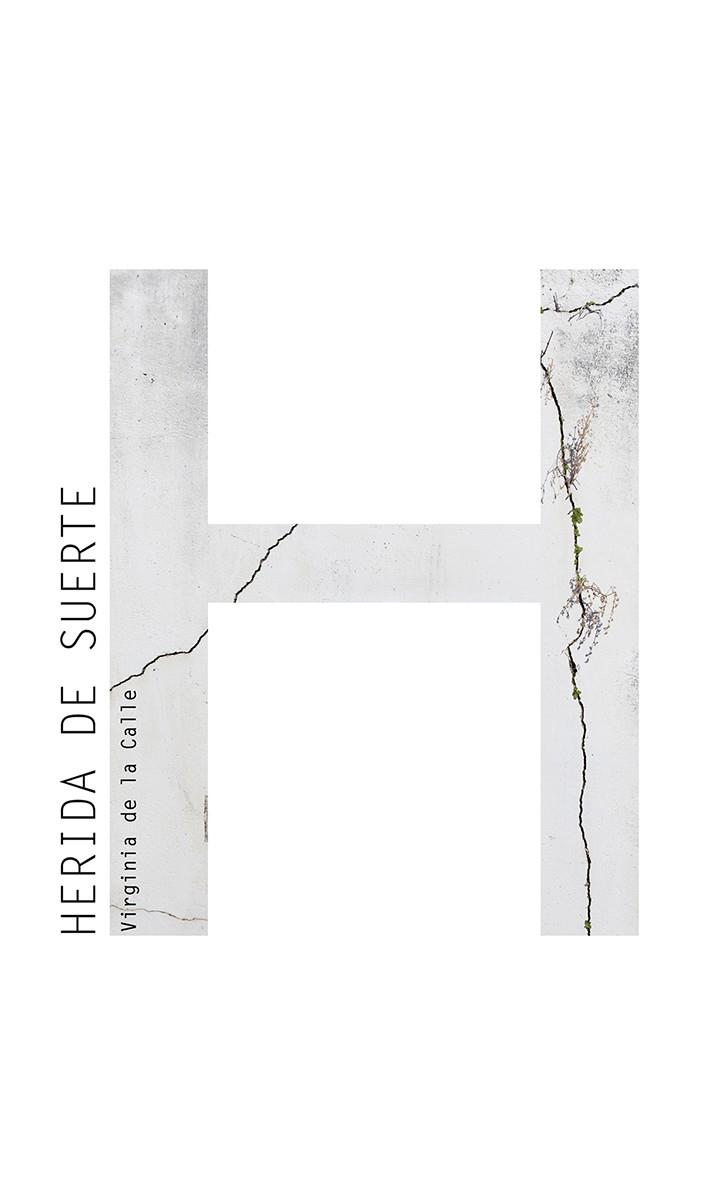 HERIDA DE SUERTE | 9788418394904 | DE LA CALLE, VIRGINIA