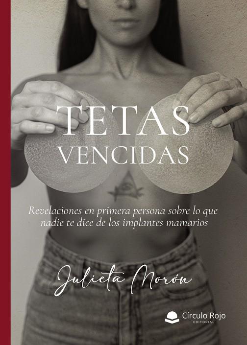TETAS VENCIDAS | 9788410825048 | MORÓN, JULIETA
