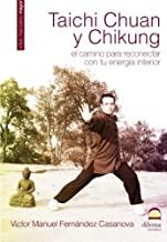 TAICHI CHUAN Y CHIKUNG | 9788498270822 | FERNÁNDEZ CASANOVA, VÍCTOR MANUEL
