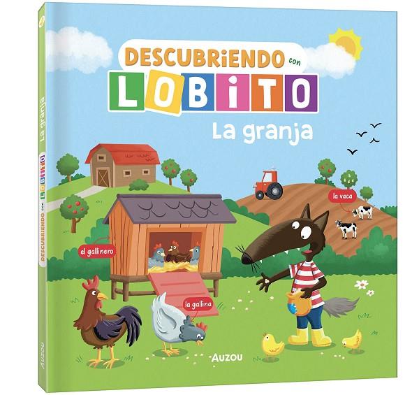 DESCUBRIENDO CON LOBITO. LA GRANJA | 9791039583398 | ORIANNE, LALLEMAND / THUILLIER, ÉLÉONORE
