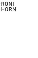 CUADERNO DE ARTISTA RONI HORN | 9788415691044 | HORN, RONI
