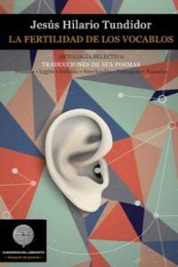 FERTILIDAD DE LOS VOCABLOS, LA | 9788494160073 | HILARIO TUNDIDOR, JESUS