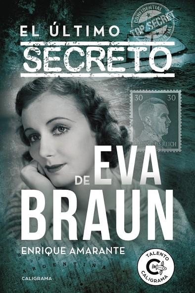 ÚLTIMO SECRETO DE EVA BRAUN, EL | 9788491127987 | AMARANTE, ENRIQUE