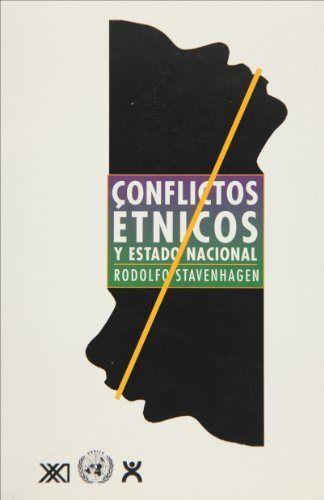 CONFLICTOS ETNICOS Y ESTADO NACIONAL | 9789682322709 | STAVENHAGEN, RODOLFO