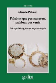 PALABRAS QUE PERMANECEN,  PALABRAS POR VENIR | 9788497843287 | PAKMAN, MARCELO