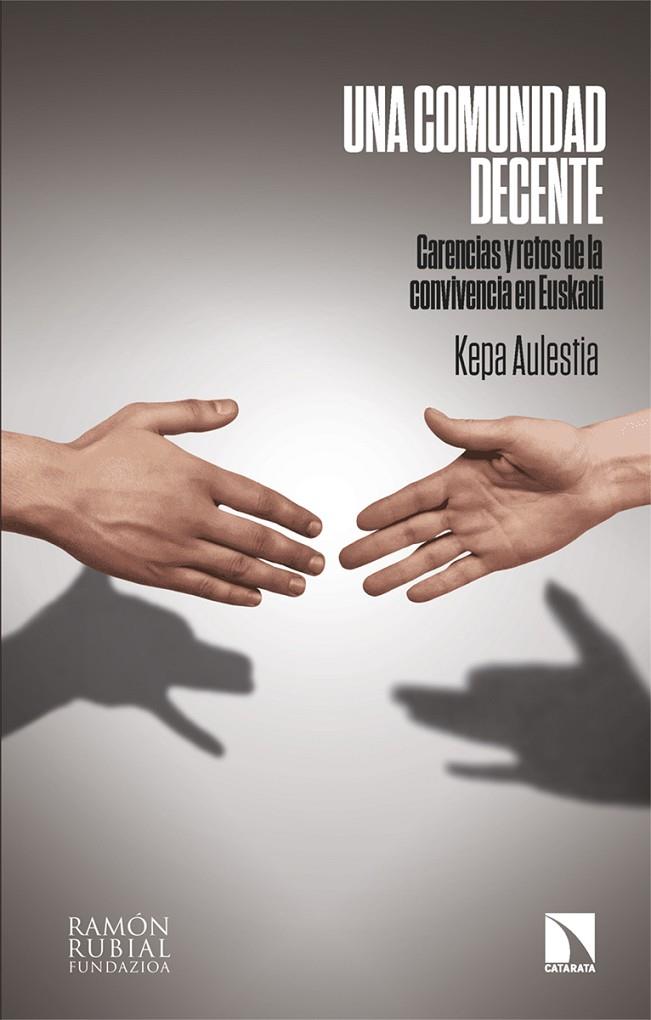 COMUNIDAD DECENTE, UNA | 9788413528304 | AULESTIA, KEPA
