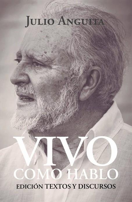 VIVO COMO HABLO (6A EDICIÓN) | 9788412593006 | ANGUITA, JULIO