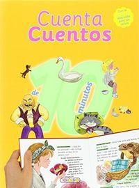 CUENTA CUENTOS DE 10 MINUTOS | 9788490372142 | EQUIPO DE TODOLIBRO