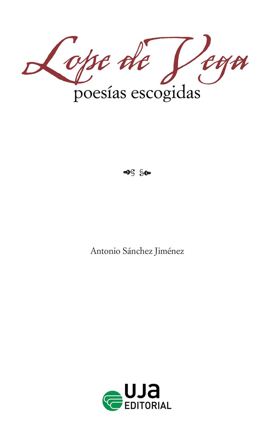 LOPE DE VEGA : POESÍAS ESCOGIDAS | 9788491595502 | SÁNCHEZ JIMÉNEZ, ANTONIO