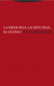 MEMORIA LA HISTORIA EL OLVIDO, LA | 9788481646047 | RICOEUR, PAUL