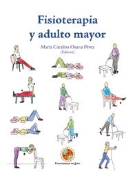 FISIOTERAPIA Y ADULTO MAYOR | 9788484395805 | OSUNA PÉREZ, MARÍA CATALINA / Y OTROS