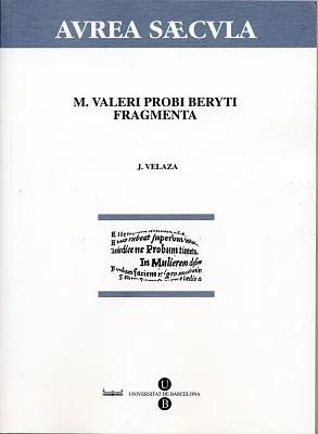 M. VALERI PROBI BERYTI FRAGMENTA | 9798447529499