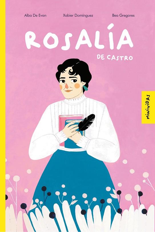 ROSALÍA DE CASTRO | 9788482896243 | DE EVAN, ALBA / DOMÍNGUEZ, XABIER