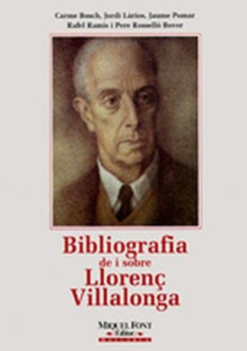 BIBLIOGRAFIA DE I SOBRE LLORENÇ VILLALONGA | 9788479670726 | BOSCH, CARME