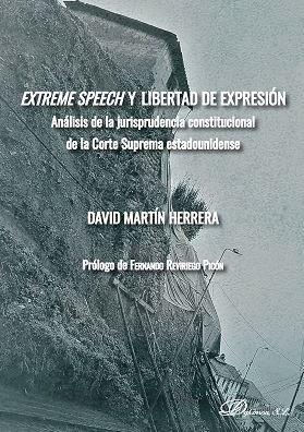 EXTREME SPEECH Y LIBERTAD DE EXPRESIÓN | 9788491486039 | MARTÍN HERRERA, DAVID