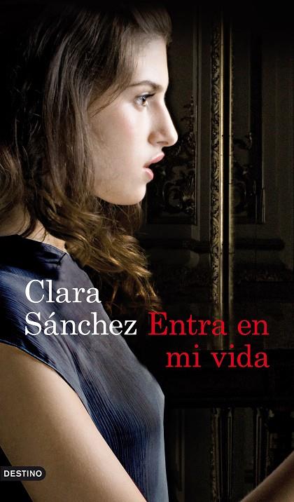 ENTRA EN MI VIDA | 9788423352296 | SÁNCHEZ, CLARA