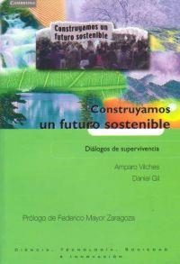 CONSTRUYAMOS UN FUTURO SOSTENIBLE | 9788483233535 | GIL