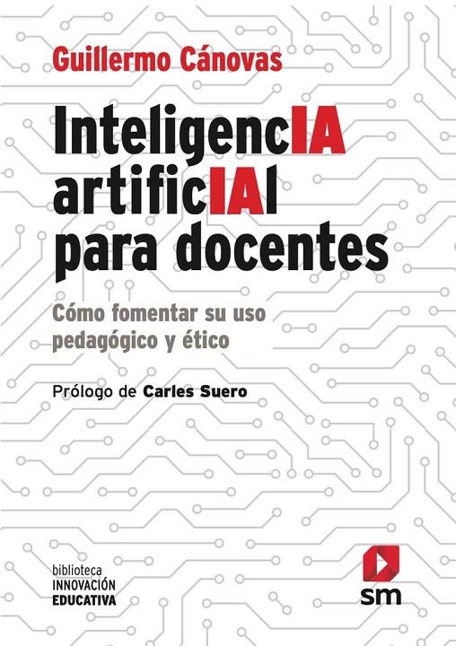 INTELIGENCIA ARTIFICIAL PARA DOCENTES | 9788410552593 | CANOVAS, GUILLERMO
