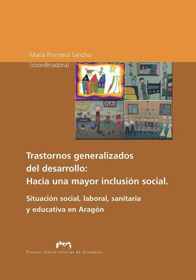 TRASTORNOS GENERALIZADOS DEL DESARROLLO: HACIA UNA MAYOR INCLUSIÓN SOCIAL | 9788477339083 | FRONTERA SANCHO, MARÍA