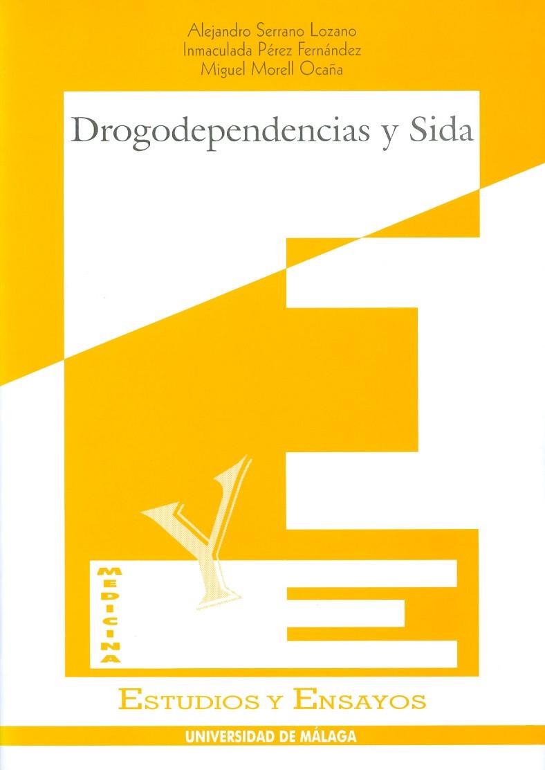 DROGODEPENDENCIAS Y SIDA | 9788474967210 | SERRANO LOZANO, ALEJANDRO / MORELL OCAÑA, M.