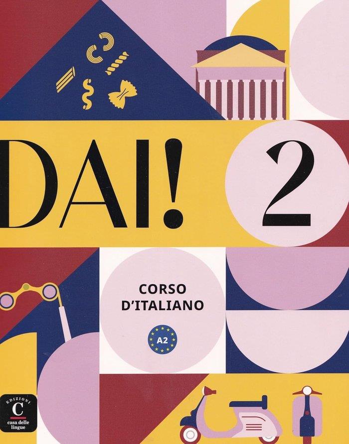 DAI 2 LIBRO DELLO STUDENTE+ESERCIZI | 9788419273949