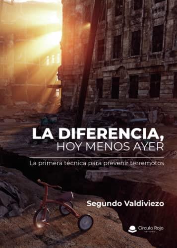 DIFERENCIA, HOY MENOS AYER, LA | 9788411455572 | VALDIVIEZO, SEGUNDO