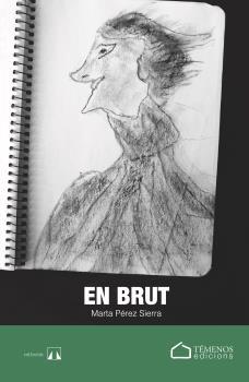 EN BRUT | 9788412464689 | PÉREZ, MARTA