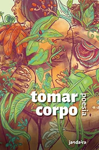 TOMAR CORPO | 9786587113234 | LOSITO MANTOVANI, LUCILA