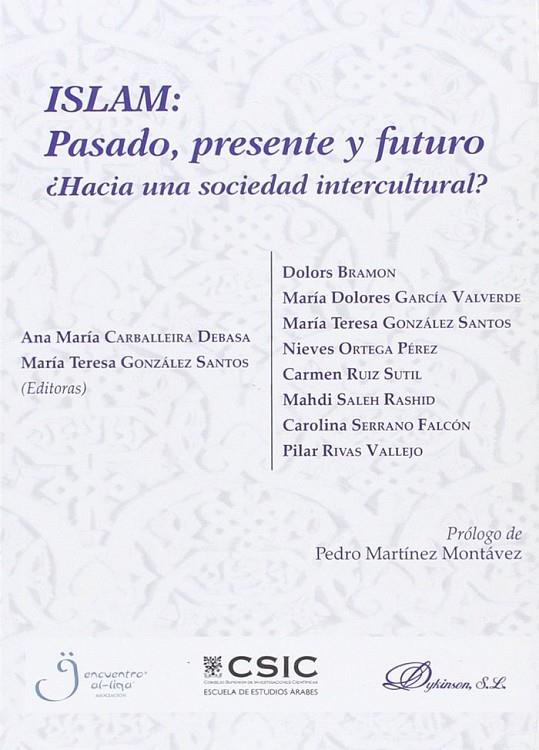 ISLAM. PASADO, PRESENTE Y FUTURO | 9788490858066 | GONZÁLEZ SANTOS, MARÍA TERESA