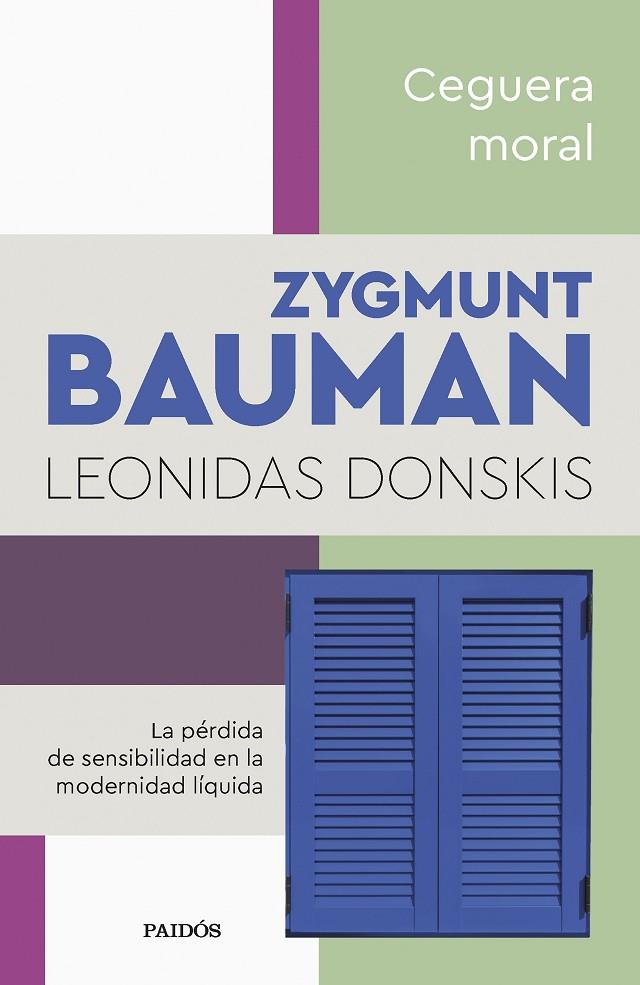 CEGUERA MORAL | 9788449340086 | BAUMAN, ZYGMUNT / DONSKIS, LEONIDAS