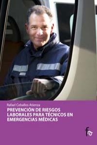 PREVENCIÓN DE RIESGOS LABORALES PARA TECNICOS EN EMERGENCIAS MEDICAS | 9788498910223 | CEBALLOS ATIENZA, RAFAEL