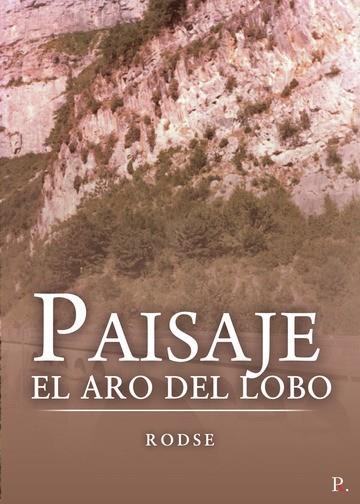 PAISAJE. EL ARO DEL LOBO | 9788418574658 | RODSE