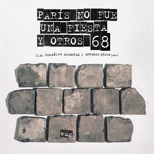 PARÍS NO FUE UNA FIESTA Y OTROS 68 | 9788433864055 | GONZÁLEZ ALCANTUD, J. A.