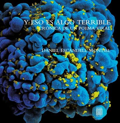 Y ESO ES ALGO TERRIBLE | 9788415739296 | ESCANDELL MONTIEL, DANIEL