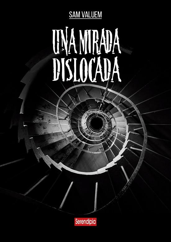 MIRADA DISLOCADA, UNA | 9788419793386 | VALUEM, SAM