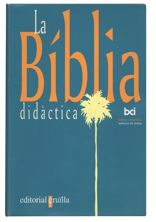 BIBLIA DIDACTICA, LA | 9788482861395 | VARIOS AUTORES,