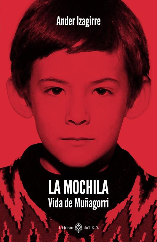 MOCHILA, LA | 9791387839505 | IZAGIRRE, ANDER