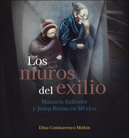 MUROS DEL EXILIO, LOS | 9788411187404 | COMISARENCO MIRKIN, DINA