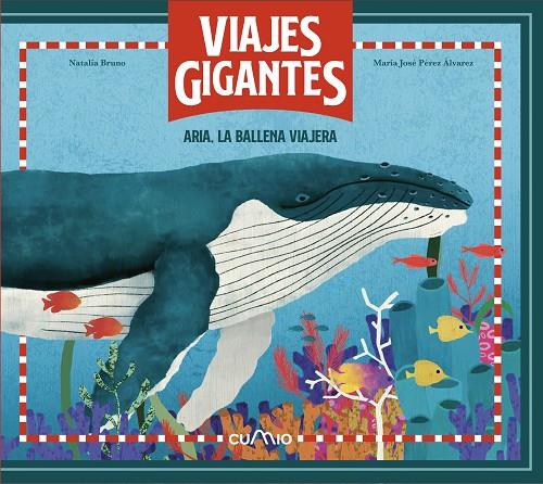 ARIA, LA BALLENA VIAJERA | 9788482897134 | PÉREZ ÁLVAREZ, MARÍA JOSÉ / BRUNO, NATALIA