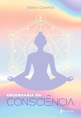 ENGENHARIA DA CONSCIENCIA | 9786550794934 | CAMPOS, SONIA