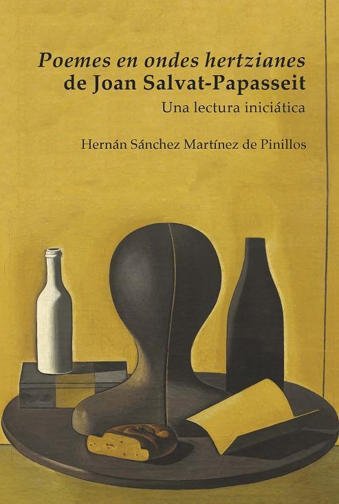 POEMES EN ONDES HERTZIANES DE JOAN SALVAT-PAPASSEIT | 9788491921189 | SÁNCHEZ MARTÍNEZ DE PINILLOS, HERNÁN