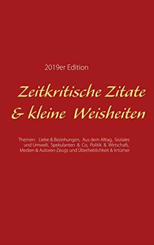 ZEITKRITISCHE ZITATE & KLEINE WEISHEITEN | 9783743137820