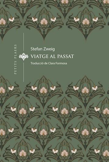 VIATGE AL PASSAT | 9788419474834 | ZWEIG, STEFAN